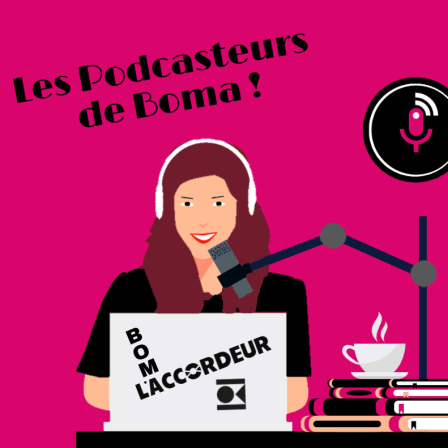 les podcasteurs à Boma